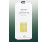Scrittura e comunicazione. Guida alla redazione di testi professionali. Comunicazione, testo, varietà di lingua (Vol. 1)