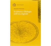 Scrittura e filologia nell'era digitale