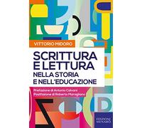 Scrittura e lettura nella storia e nell'educazione