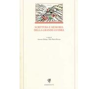 Scrittura e memoria della grande guerra