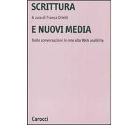 Scrittura e nuovi media. Dalle conversazioni in rete alla Web usability