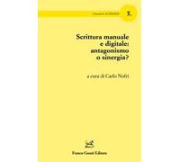 Scrittura manuale e digitale: antagonismo o sinergia?