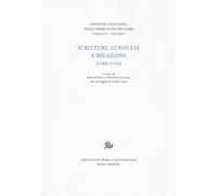 Scritture, consulte e relazioni (1766-1770) - [Edizioni di Storia e Letteratura]