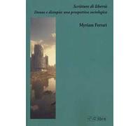 Scritture di libertà. Donne e distopia