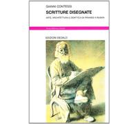 Scritture disegnate. Arte, architettura e didattica da Piranesi a Ruskin