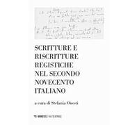 Scritture e riscritture registiche nel secondo Novecento italiano