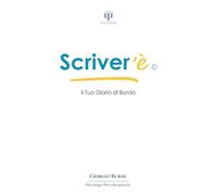 Scriver’È: Il Tuo Diario di Bordo