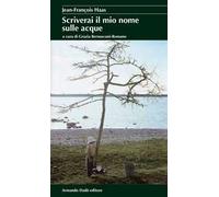 Scriverai il mio nome sulle acque
