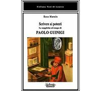 Scrivere ai potenti. Le suppliche al tempo di Paolo Guinigi