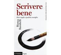 Scrivere bene. Dieci regole e qualche consiglio