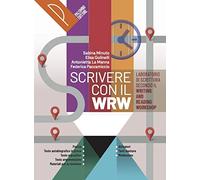 Scrivere con il WRW. Per le Scuole superiori. Con e-book. Con espansione online