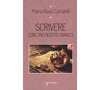 Scrivere con l'inchiostro bianco