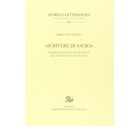 «Scrivere di sacro». Forme di letteratura religiosa dal Duecento al Settecento