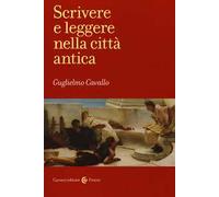 Scrivere e leggere nella città antica