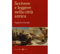 Scrivere e leggere nella città antica