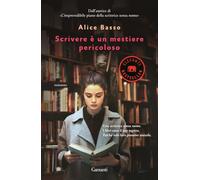 Scrivere è un mestiere pericoloso