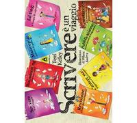 Scrivere è un viaggio. Ediz. italiana e inglese