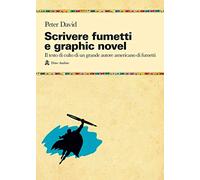 Scrivere fumetti e graphic novel