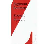 Scrivere il futuro