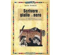 Scrivere il giallo e il nero