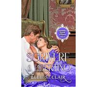 Scrivere il libertino: Un romanzo Regency