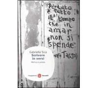 Scrivere in versi. Metrica e poesia