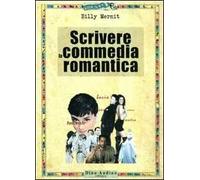Scrivere la commedia romantica