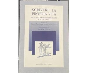Scrivere la propria vita. L'autobiografia come problema critico e teorico