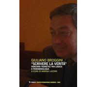 «Scrivere la verità». Percorsi teoretici tra logica e fenomenologia