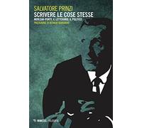 Scrivere le cose stesse. Merleau-Ponty, il letterario, il politico