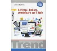 Scrivere, linkare, comunicare per il Web