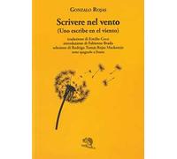 Scrivere nel vento. Testo spagnolo a fronte