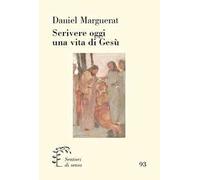 Scrivere oggi una vita di Gesù