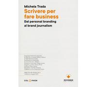 Scrivere per fare business - Trada Michela