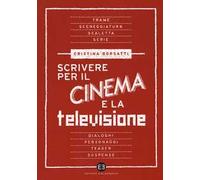 Scrivere per il cinema e la televisione
