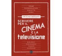 Scrivere per il cinema e la televisione