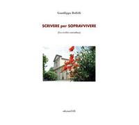 Scrivere per sopravvivere. La civiltà contadina