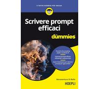 Scrivere prompt efficaci for dummies