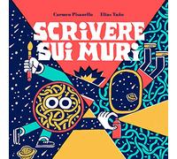 Scrivere sui muri - Pisanello Carmen