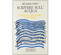 Scrivere sull'acqua. Cirillo, Metodio, l'Europa