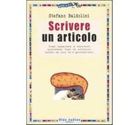Scrivere un articolo. Come imparare a scrivere qualsiasi tipo di articolo ...
