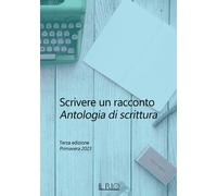 Libri RaphaÃ«lla Angeri / Laura Bini / Carri Susanna - Scrivere Un Racconto. Ant