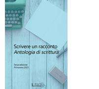 Libri Raphaëlla Angeri / Laura Bini / Carri Susanna - Scrivere Un Racconto. Ant