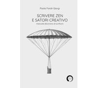 SCRIVERE ZEN E SATORI CREATIVO