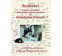 Scrivete! Lettere dal fronte della prima guerra mondiale