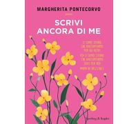 SCRIVI ANCORA DI ME - PONTECORVO MARGHERITA - SPERLING & KUPFER