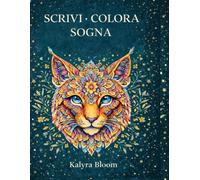 Scrivi Colora Sogna: un tempo lento da dedicare a te