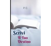 Scrivi il Tuo Destino