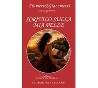 SCRIVILO SULLA MIA PELLE