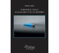 Scrivimi il cielo, ti leggerò con un respiro